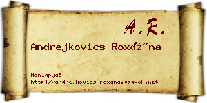 Andrejkovics Roxána névjegykártya